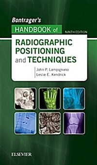 Bontragers Handbook of Radiographic Positioning and Techniques (Spiral, 9)