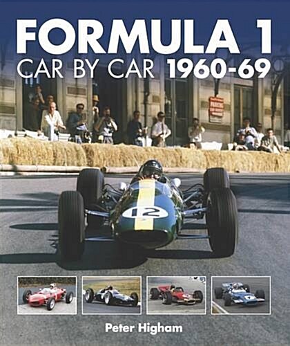 Formula 1: Car by Car : 1960-69 (Hardcover)