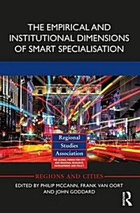 The Empirical and Institutional Dimensions of Smart Specialisation (Hardcover)