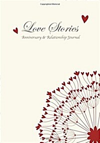 Love Stories, Anniversary & Relationship Journal (Hardcover)