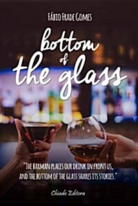 Bottom of the Glass (Paperback)