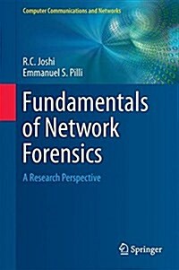 Fundamentals of Network Forensics : A Research Perspective (Hardcover, 1st ed. 2016)