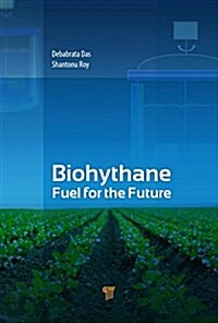 Biohythane: Fuel for the Future (Hardcover)