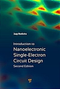 Introduction to Nanoelectronic Single-Electron Circuit Design (Hardcover, 2)
