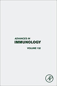 Advances in Immunology: Volume 132 (Hardcover)