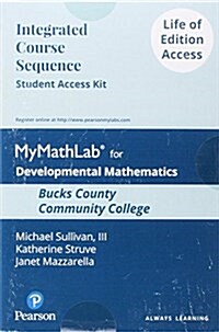 Dev Math: Prealgebra, Elementary Alg, and Intermediate Alg for Bucks County CC- Loe Sak (Hardcover)