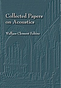 Collected Papers on Acoustics (Paperback)