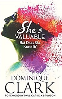 Shes Valuable (But Does She Know It?) (Paperback)