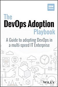 The DevOps Adoption Playbook (Paperback)