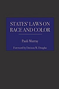 States Laws on Race and Color (Paperback)