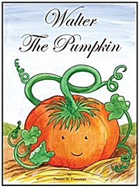 Walter the Pumpkin (Hardcover)