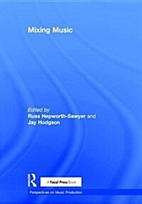 Mixing Music (Hardcover)