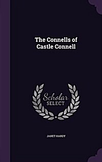 The Connells of Castle Connell (Hardcover)