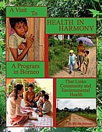 A Visit to Health in Harmony (Paperback)