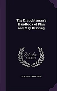 The Draughtsmans Handbook of Plan and Map Drawing (Hardcover)