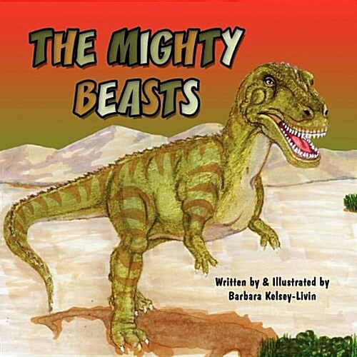 The Mighty Beasts (Paperback)
