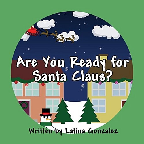 Are You Ready for Santa Claus? (Paperback)