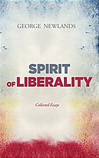 Spirit of Liberality (Hardcover)
