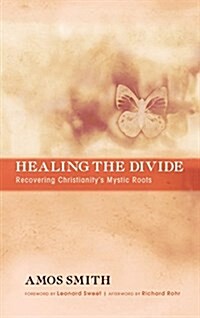 Healing the Divide (Hardcover)