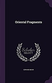 Oriental Fragments (Hardcover)