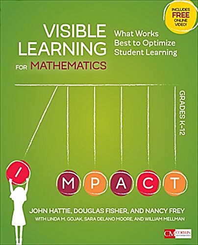 Visible Learning for Mathematics, Grades K-12: What Works Best to Optimize Student Learning (Paperback)