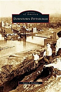 Downtown Pittsburgh (Hardcover)