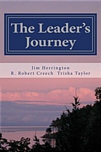 The Leaders Journey: Accepting the Call to Personal and Congregational Transformation (Paperback)