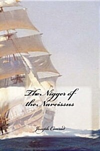 The Nigger of the Narcissus (Paperback)