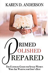 Primed Polished Prepared (Paperback)