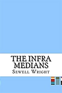 The Infra Medians (Paperback)