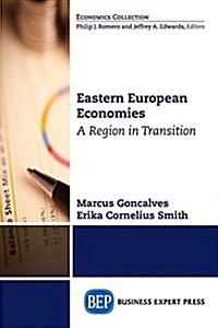 Eastern European Economies: A Region in Transition (Paperback)