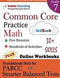 Common Core Practice - Grade 7 Math: Workbooks to Prepare for the Parcc or Smarter Balanced Test (Paperback)