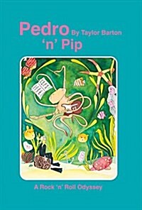 Pedro n Pip: Volume 1 (Hardcover)