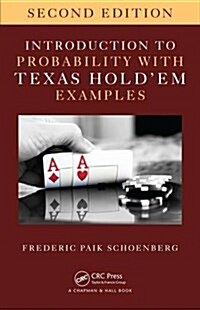 Introduction to Probability with Texas Hold em Examples (Paperback, 2)