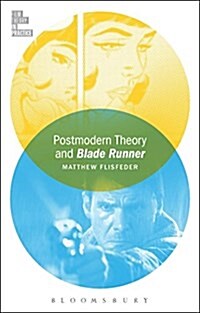 Postmodern Theory and Blade Runner (Paperback)