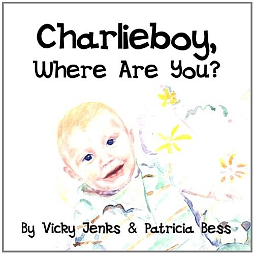 Charlieboy, Where Are You? (Paperback)