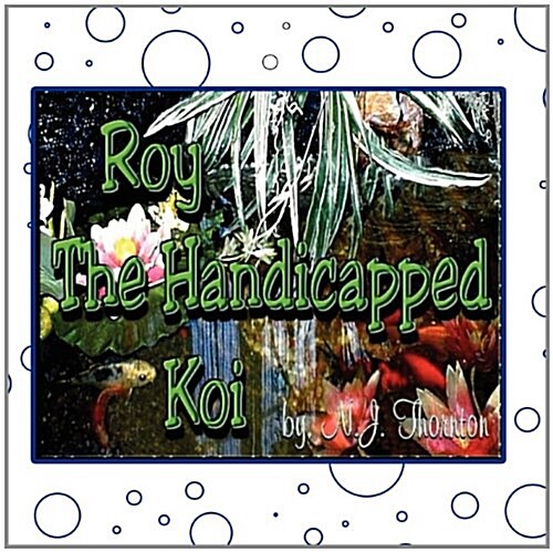 Roy the Handicapped Koi (Paperback)