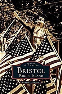 Bristol, Rhode Island (Hardcover)