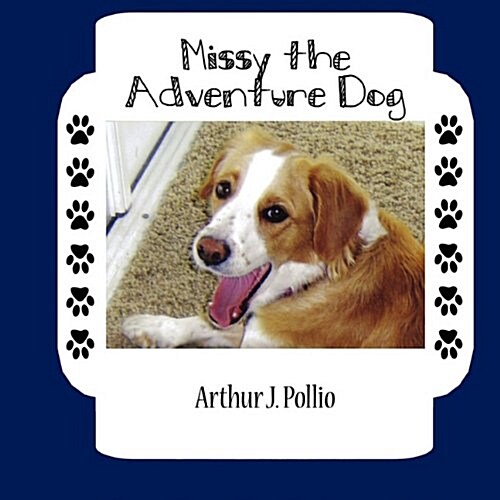 Missy the Adventure Dog (Paperback)