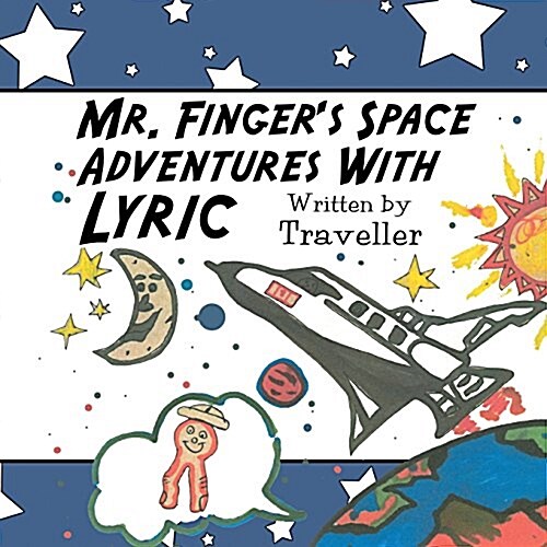 Mr. Fingers Space Adventures with Lyric (Paperback)