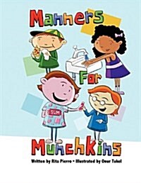 Manners for Munchkins (Paperback)