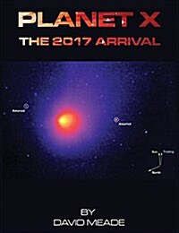 Planet X - The 2017 Arrival (Paperback)