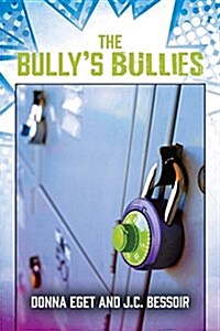 The Bullys Bullies (Paperback)