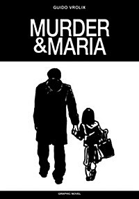 Murder & Maria: A Love Story (Paperback)