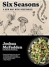 Six Seasons: A New Way with Vegetables (Hardcover)