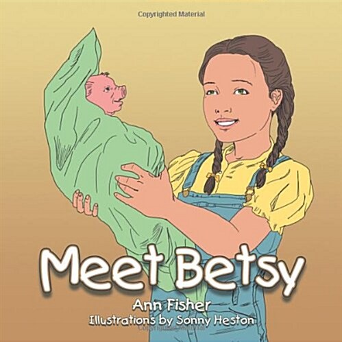 Meet Betsy (Paperback)