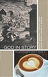 God in Story (Hardcover)