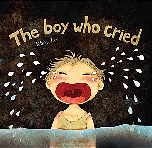 The Boy Who Cried (Hardcover)