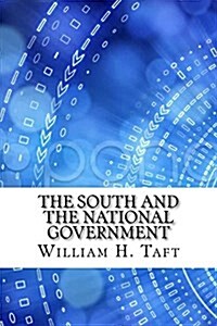 The South and the National Government (Paperback)