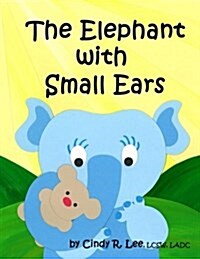 The Elephant with Small Ears (Paperback)
